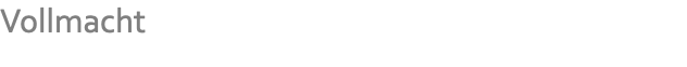 Vollmacht
